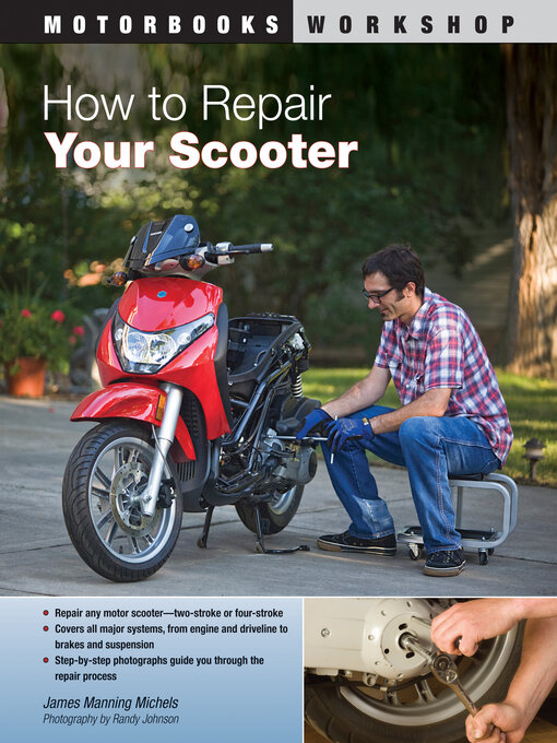 Upplýsingar um How to Repair Your Scooter eftir James Michels - Biðlisti